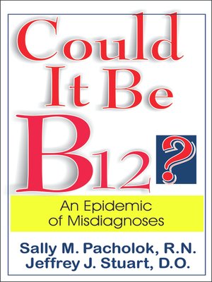 cover image of Could It Be B12?